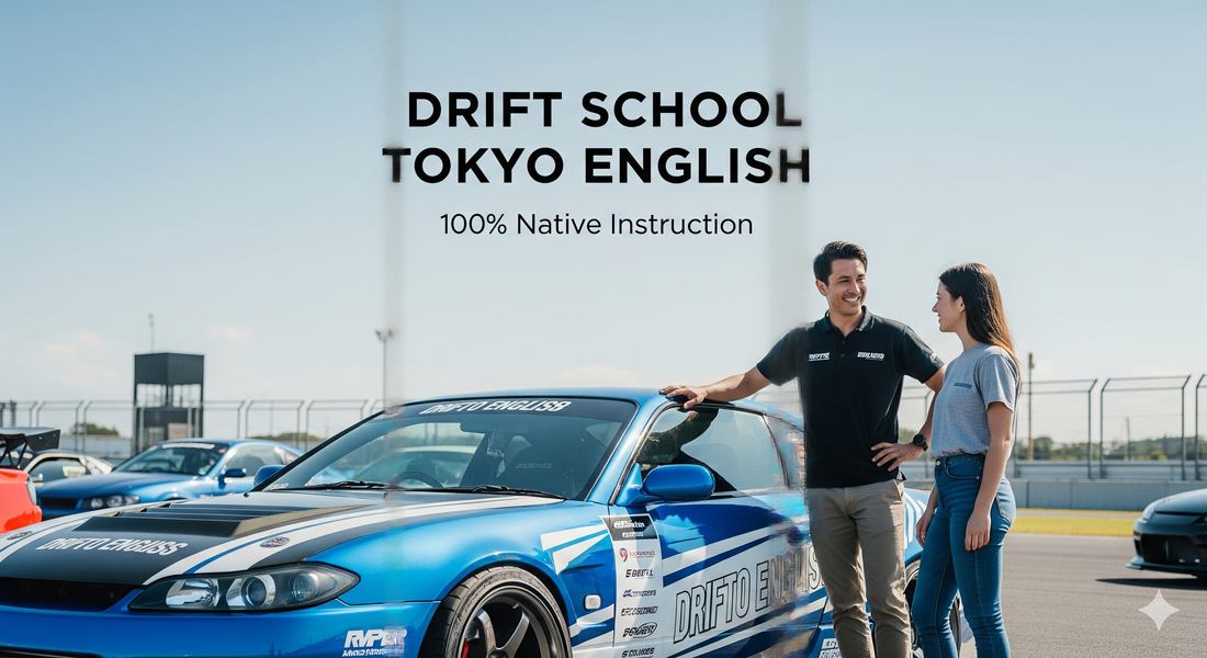Drift School Tokyo English | 100% Native Instruction