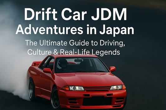 Drift Car JDM Adventures in Japan: The Ultimate Guide to Driving, Culture & Real-Life Legends