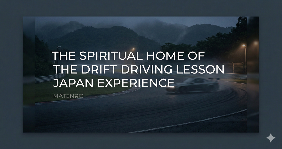 The Spiritual Home of the Drift Driving Lesson Japan Experience