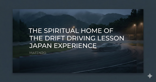 The Spiritual Home of the Drift Driving Lesson Japan Experience