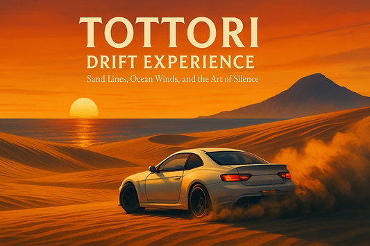 Tottori Drift Experience｜Sand Dunes, Mountain Lines, and the Silence Between Turns